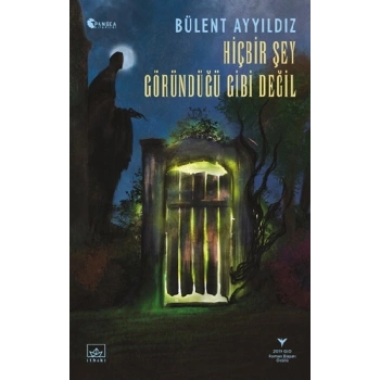 Hiçbir Şey Göründüğü Gibi Değil