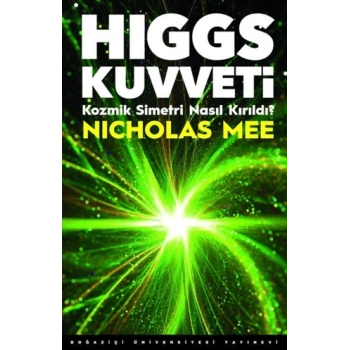 Higgs Kuvveti
