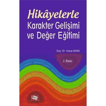 Hikayelerle Karakter Gelişimi Ve Değer Eğitimi