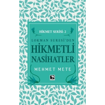 Hikmetli Nasihatlar