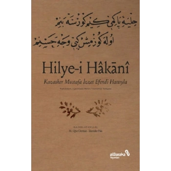 Hilye-i Hakani - Kazasker Mustafa İzzet Efendi Hattıyla