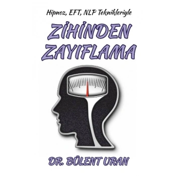 Hipnoz, Eft, Nlp Teknikleriyle Zihinden Zayıflama