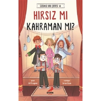 Hırsız mı Kahraman mı? - Üzümlü Kek Çetesi 4