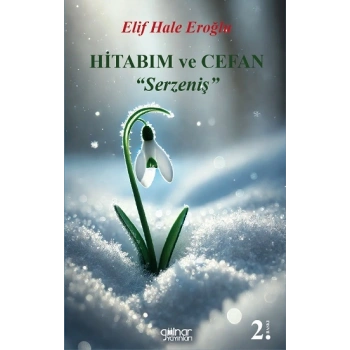 Hitabım ve Cefan “Serzeniş”