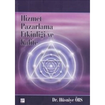 Hizmet Pazarlama Etkinliği ve Kalite