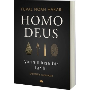 Homo Deus - Yarının Kısa Bir Tarihi