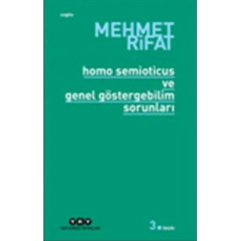 Homo Semioticus ve Genel Göstergebilim Sorunları