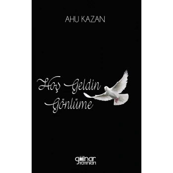 Hoş Geldin Gönlüme