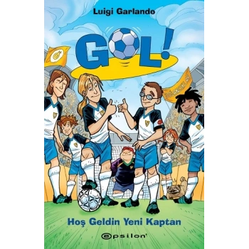 Hoş Geldin Yeni Kaptan - Gol 8 (Ciltli)