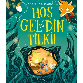 Hoş Gelmedin Tilki!