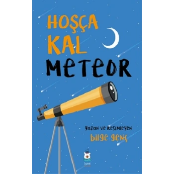 Hoşça Kal Meteor