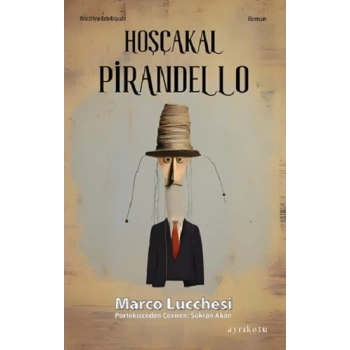Hoşçakal Pirandello