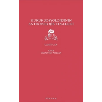 Hukuk Sosyolojisinin Antropolojik Temelleri