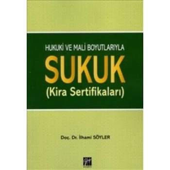 Hukuki ve Mali Boyutlarıyla Sukuk