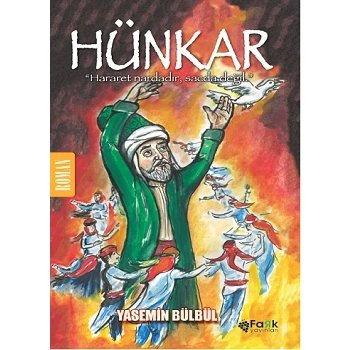 Hünkar - Hararet Nardadır Sacda Değil