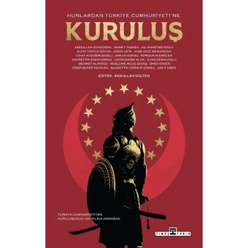 Hunlardan Türkiye Cumhuriyetine Kuruluş