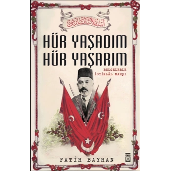 Hür Yaşadım Hür Yaşarım