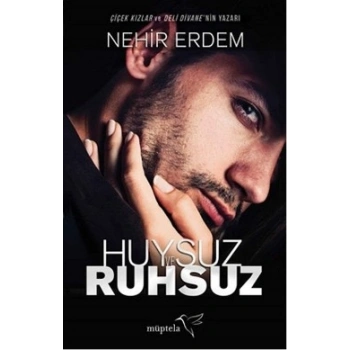 Huysuz ve Ruhsuz