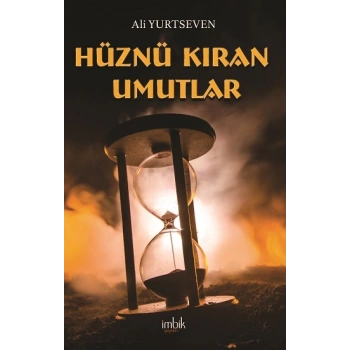 Hüznü Kıran Umutlar