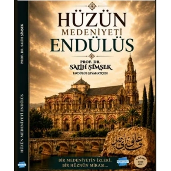 Hüzün Medeniyeti Endülüs