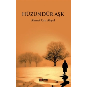 Hüzündür Aşk