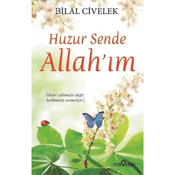 Huzur Sende Allahım