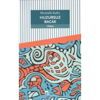 Huzursuz Bacak