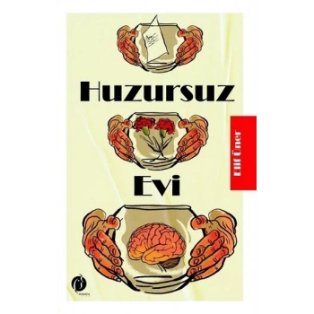 Huzursuz Evi