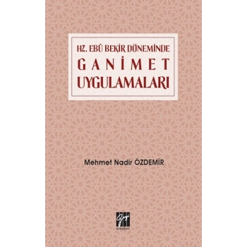 Hz. Ebubekir Döneminde Ganimet Uygulamaları