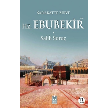 Hz. Ebubekir (R.A.)