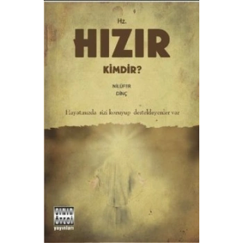 Hz. Hızır Kimdir?