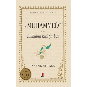 Hz. Muhammed (Sav) için Bülbülün Kırk Şarkısı