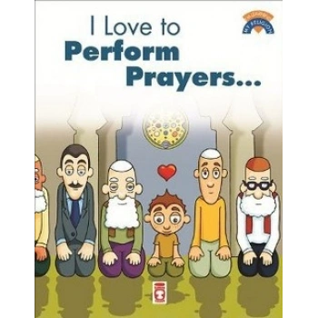 I Like To Perform Prayers
