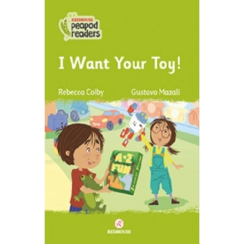 I Want Your Toy ! -Peapod Readers -9