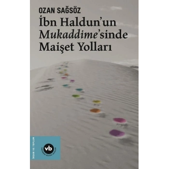 İbn Haldunun Mukaddimesinde Maişet Yolları