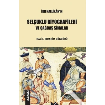 İbn Hallikanın Selçuklu Biyografileri Ve Çağdaş Simalar