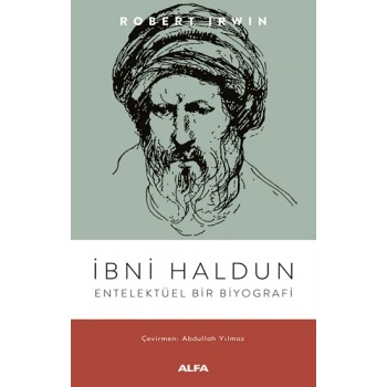 İbni Haldun - Entelektüel Bir Biyografi