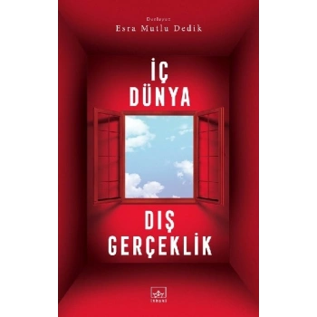 İç Dünya Dış Gerçeklik