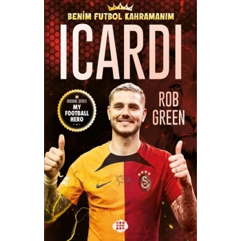 Icardi - Benim Futbol Kahramanım