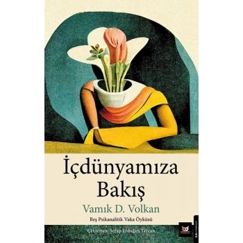 İçdünyamıza Bakış