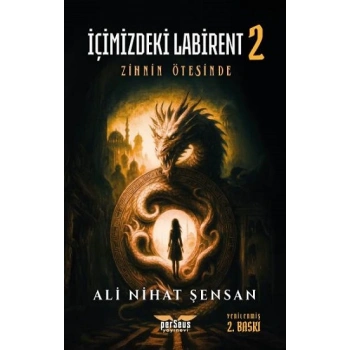İçimizdeki Labirent 2 – Zihnin Ötesinde