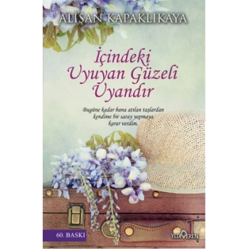 İçindeki Uyuyan Güzeli Uyandır