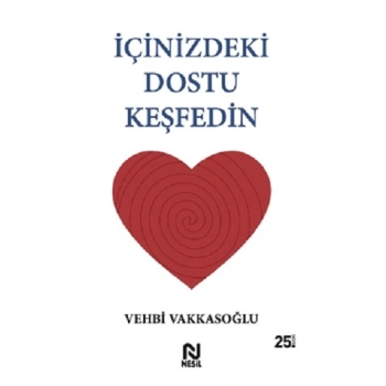 İçinizdeki Dostu Keşfedin