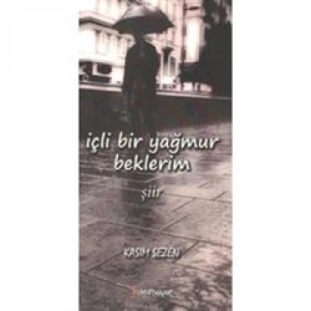 İçli Bir Yağmur Beklerim
