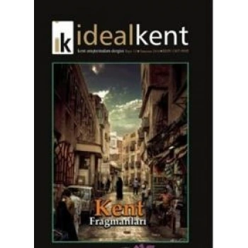 İdeal Kent - Kent Araştırmaları Dergisi Sayı : 13