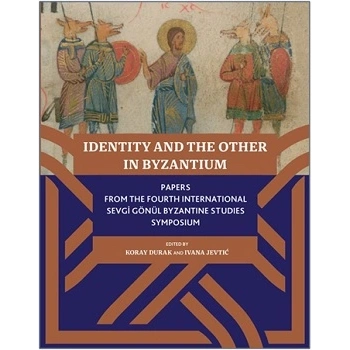 Identity And The Other In Byzantium