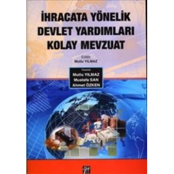 İhracata Yönelik Devlet Yardımları Kolay Mevzuat