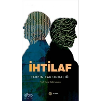 İhtilaf; Farkın Farkındalığı