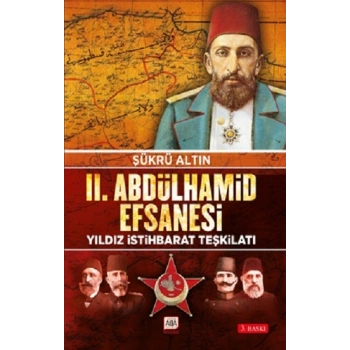 II. Abdülhamid Efsanesi / Yıldız İstihbarat Teşkilatı