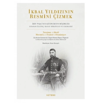 İkbal Yıldızının Resmini Çizmek (Ciltli)